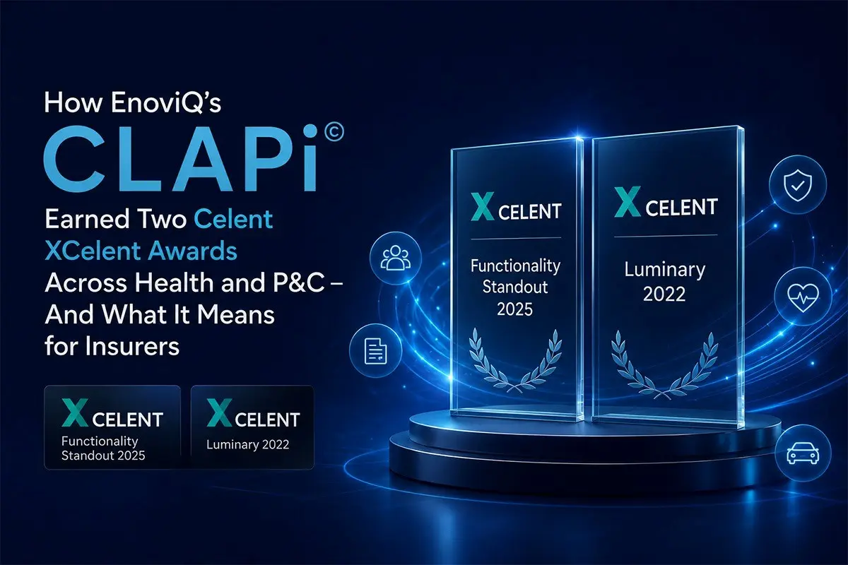 How EnoviQ’s CLAPi© Earned Two Celent XCelent Awards Across Health and P&C — And What It Means for Insurers